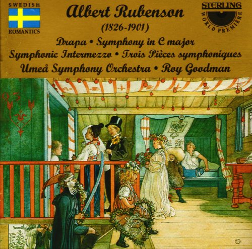 Symphony in C / Drapa / Symphonic Intermezzo - Rubenson / Umea Symphony Orch / Goodman,roy - Musikk - STE - 7393338102922 - 11. januar 2000