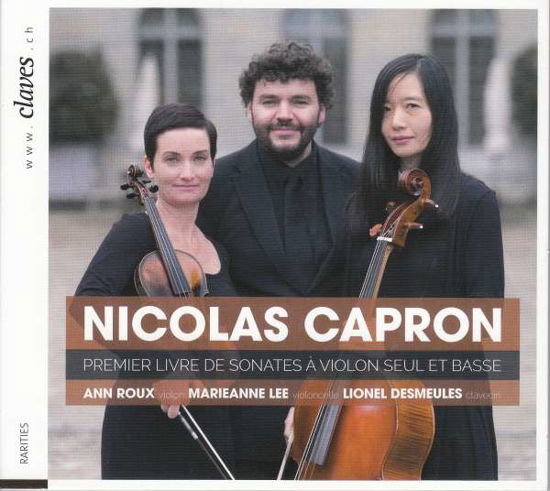 Capron  First Book of Sonatas - Ann Roux Marieanne Lee Lione - Musik - CLAVES - 7619931180922 - 12. november 2018