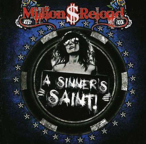 Cover for Million $ Reload · Sinner's Saint (CD) [Bonus Tracks edition] (2012)