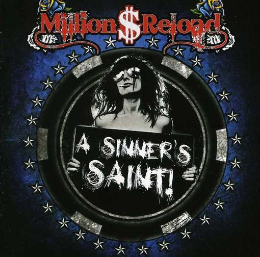 Cover for Million $ Reload · Sinner's Saint (CD) [Bonus Tracks edition] (2012)