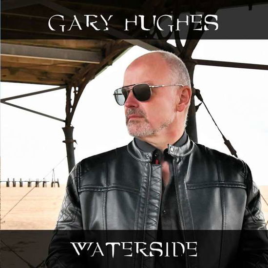 Cover for Gary Hughes · Waterside (CD) (2021)