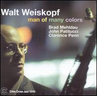 Cover for Walt Weiskopf · Man of Many Colors (CD) (2002)