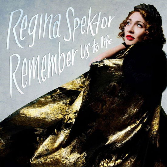 Cover for Regina Spektor · Remember Us to Life (CD) [Deluxe edition] (2016)