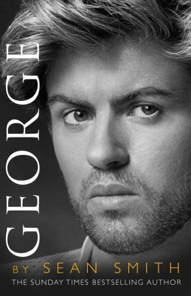 Cover for Sean Smith · George: A Memory of George Michael (Taschenbuch) (2017)