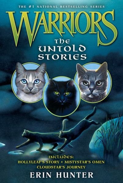 Warriors: The Untold Stories - Warriors Novella - Erin Hunter - Books - HarperCollins Publishers Inc - 9780062232922 - December 4, 2014