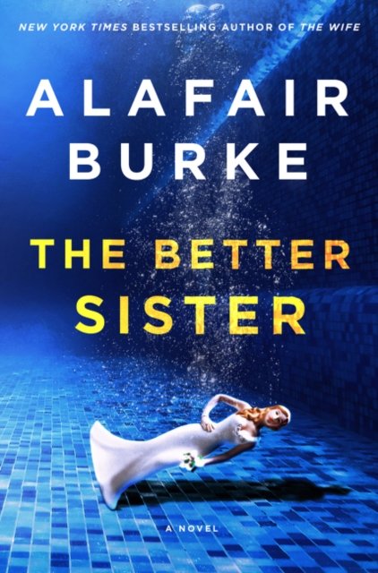 Cover for Alafair Burke · The Better Sister: A Novel (Pocketbok) (2019)