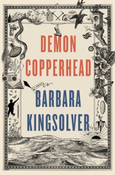 Cover for Barbara Kingsolver · Demon Copperhead: A Novel (Innbunden bok) (2022)