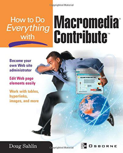 How to Do Everything with Contribute - Doug Sahlin - Bücher - McGraw-Hill Osborne Media - 9780072228922 - 24. Februar 2003
