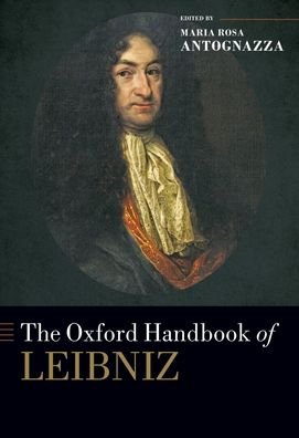 The Oxford Handbook of Leibniz - Oxford Handbooks -  - Libros - Oxford University Press Inc - 9780197620922 - 17 de noviembre de 2021