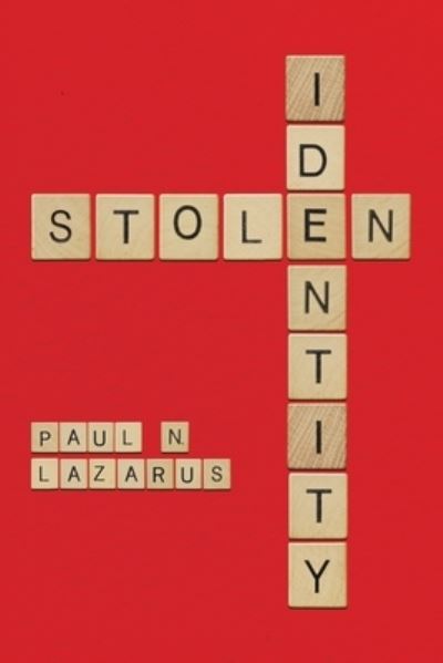 Cover for Paul N Lazarus · Stolen Identity (Paperback Book) (2021)