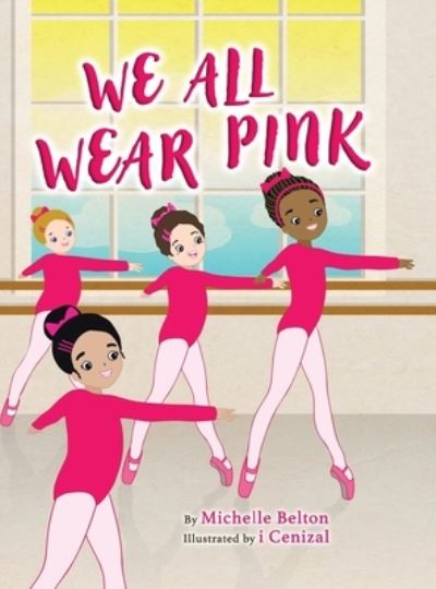 Cover for Michelle Belton · We All Wear Pink (Hardcover Book) (2021)