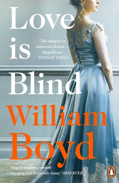 Cover for William Boyd · Love is Blind (Paperback Book) (2019)