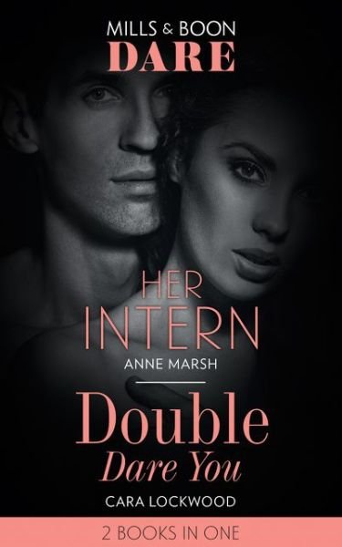 Cover for Anne Marsh · Her Intern / Double Dare You: Her Intern / Double Dare You (Paperback Book) (2019)