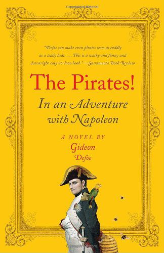 Cover for Gideon Defoe · The Pirates! in an Adventure with Napoleon (Paperback Book) (2010)