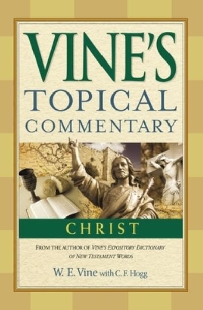 Cover for W. E. Vine · Vines Topical Commentary (Book) (2022)