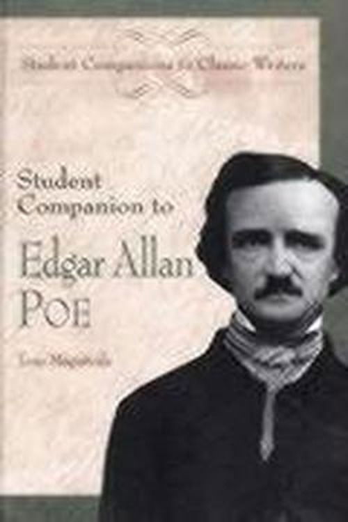 Cover for Magistrale, Professor or Dr. Tony (Professor, University of Vermont, USA) · Student Companion to Edgar Allan Poe - Student Companions to Classic Writers (Hardcover Book) (2001)