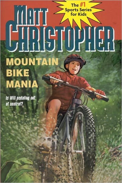 Cover for Matt Christopher · Mountain Bike Mania (Pocketbok) [First edition] (1998)