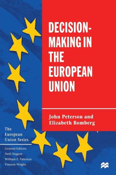 Cover for John Peterson · Decision-Making in the European Union - The European Union Series (Paperback Book) (1999)