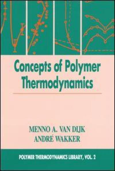 Cover for Menno A. Van Dijk · Concepts in Polymer Thermodynamics, Volume II (Paperback Book) (2019)