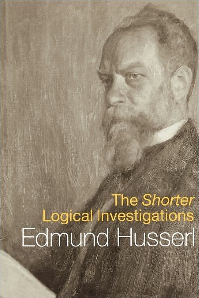 Cover for Edmund Husserl · The Shorter Logical Investigations - International Library of Philosophy (Pocketbok) (2001)