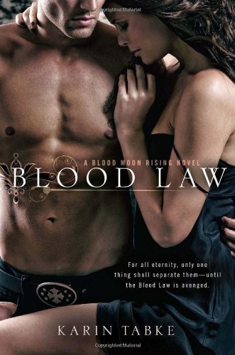 Cover for Karin Tabke · Blood Law (Blood Moon Rising, Book 1) (Paperback Book) (2011)
