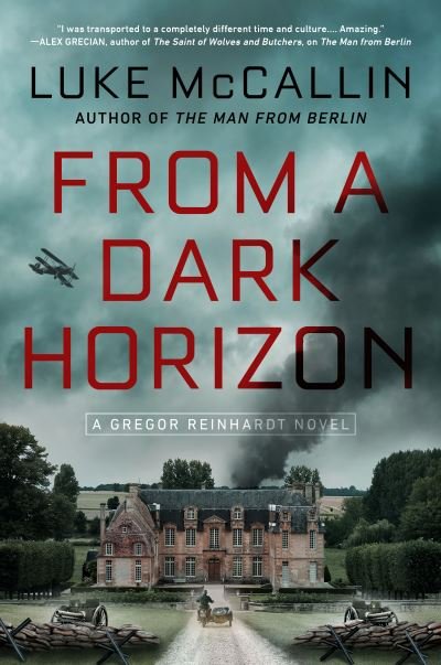 Cover for Luke McCallin · From a Dark Horizon - A Gregor Reinhardt Novel (Hardcover Book) (2021)