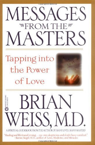 Cover for Brian Weiss · Messages from the Masters: Tapping into the Power of Love (Taschenbuch) [Reprint edition] (2001)