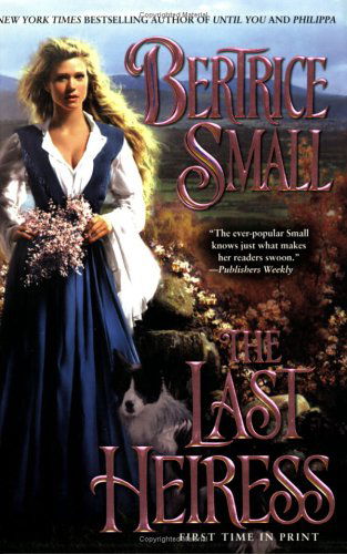 Cover for Bertrice Small · The Last Heiress - Friarsgate Inheritance (Taschenbuch) (2005)