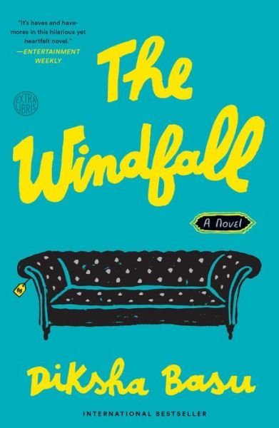 The Windfall: A Novel - Diksha Basu - Książki - Random House Publishing Group - 9780451498922 - 8 maja 2018