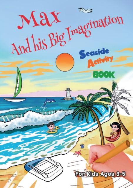 Cover for Chrissy Metge · Max and his Big Imagination - Seaside Activity Book (Paperback Book) (2019)