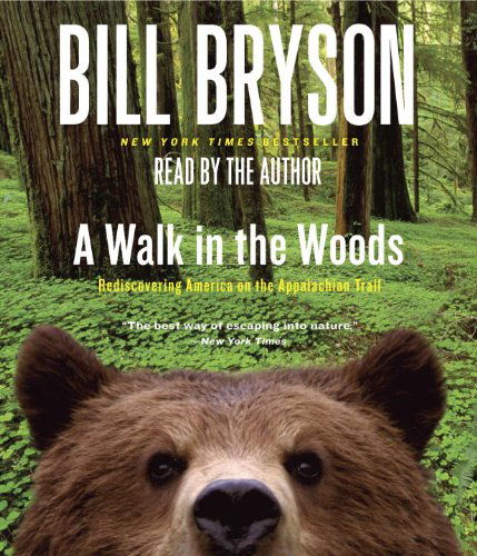 Cover for Bill Bryson · A Walk in the Woods: Rediscovering America on the Appalachian Trail (Hörbok (CD)) (1998)