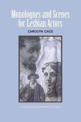 Cover for Carolyn Gage · Monologues and Scenes for Lesbian Actors: Revised and Expanded (Paperback Book) (2010)