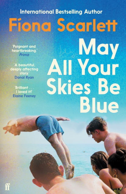Cover for Fiona Scarlett · May All Your Skies Be Blue: An unforgettable novel perfect for fans of Louise Kennedy and Michael Magee (Paperback Book) [Main edition] (2025)