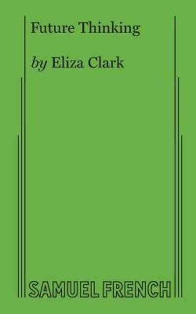 Cover for Eliza Clark · Future Thinking (Paperback Book) (2017)
