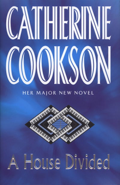 Cover for Catherine Cookson · A House Divided (Inbunden Bok) (1999)