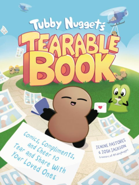 Tubby Nugget's Tearable Book: Comics, Compliments, and Cheer to Tear and Share with Your Loved Ones - Pastores, Jenine (Jenine Pastores) - Książki - Penguin Putnam Inc - 9780593716922 - 1 października 2024