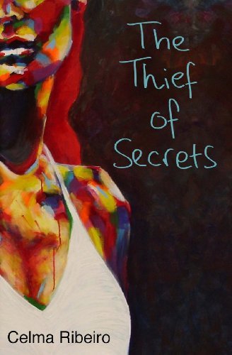 Cover for Celma Ribeiro · The Thief of Secrets (Paperback Bog) (2013)
