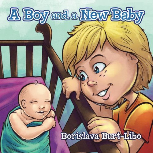 Cover for Borislava Burt-libo · A Boy and a New Baby (Paperback Book) (2014)