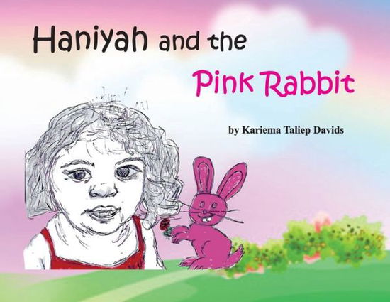 Cover for Kariema Taliep Davids · Haniyah and the Pink Rabbit (Paperback Book) (2021)