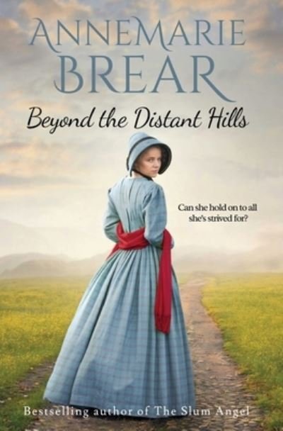 Cover for Annemarie Brear · Beyond the Distant Hills (Paperback Book) (2021)
