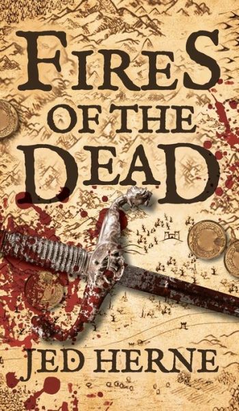 Cover for Jed Herne · Fires of the Dead (Hardcover Book) (2019)