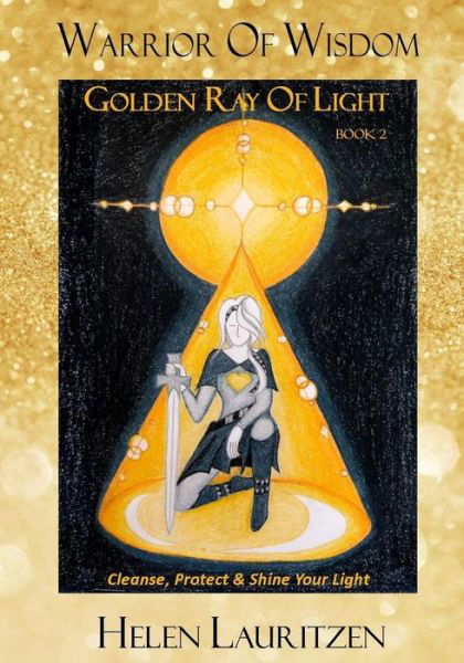 Cover for Helen Lauritzen · Golden Ray of Light (Book) (2020)