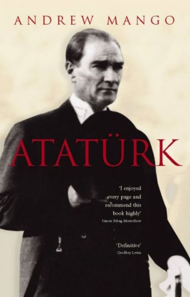 Cover for Andrew Mango · Ataturk (Pocketbok) [New edition] (2004)