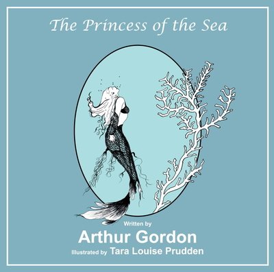 Cover for Arthur Gordon · The Princess of the Sea (Paperback Book) (2020)