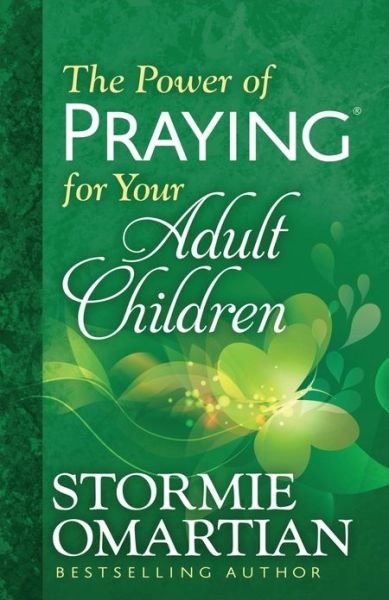 Cover for Stormie Omartian · The Power of Praying for Your Adult Children (Taschenbuch) (2014)