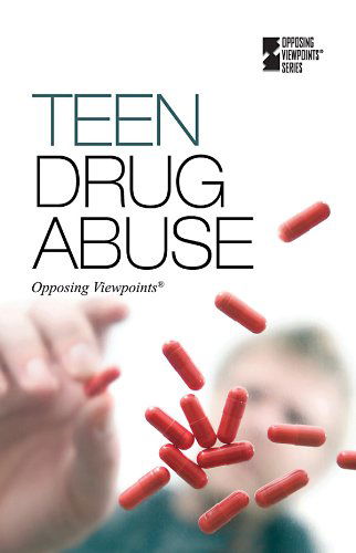 Cover for David Nelson · Teen Drug Abuse (Opposing Viewpoints) (Hardcover Book) (2010)