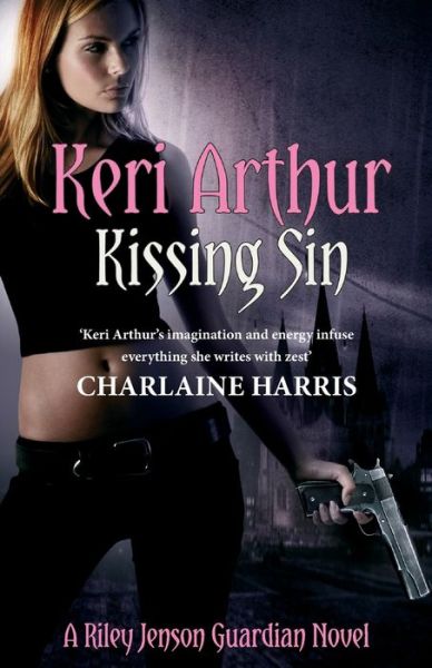 Cover for Keri Arthur · Kissing Sin: Number 2 in series - Riley Jenson Guardian (Pocketbok) (2010)