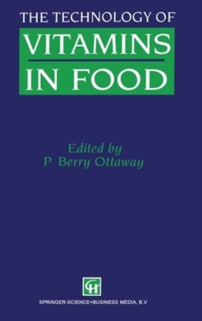 Cover for The Technology of vitamins in food (Book) [1st edition] (1995)