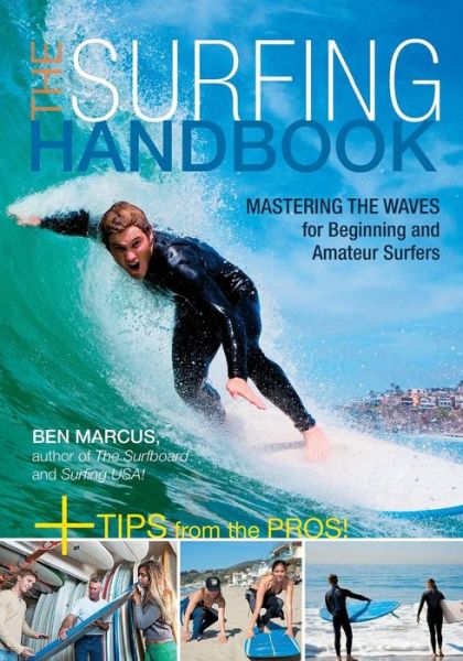 Cover for Ben Marcus · The Surfing Handbook: Mastering the Waves for Beginning and Amateur Surfers (Pocketbok) (2010)