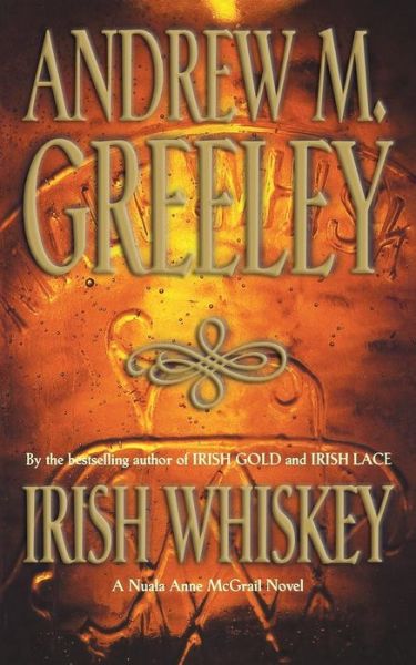 Cover for Andrew M Greeley · Irish Whiskey (Paperback Book) (1998)